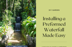 How to you install a preformed waterfall in your garden