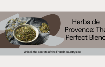 Unlock the Secrets of the Perfect Herbs de Provence Blend