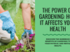 The Impact of Gardening on Health