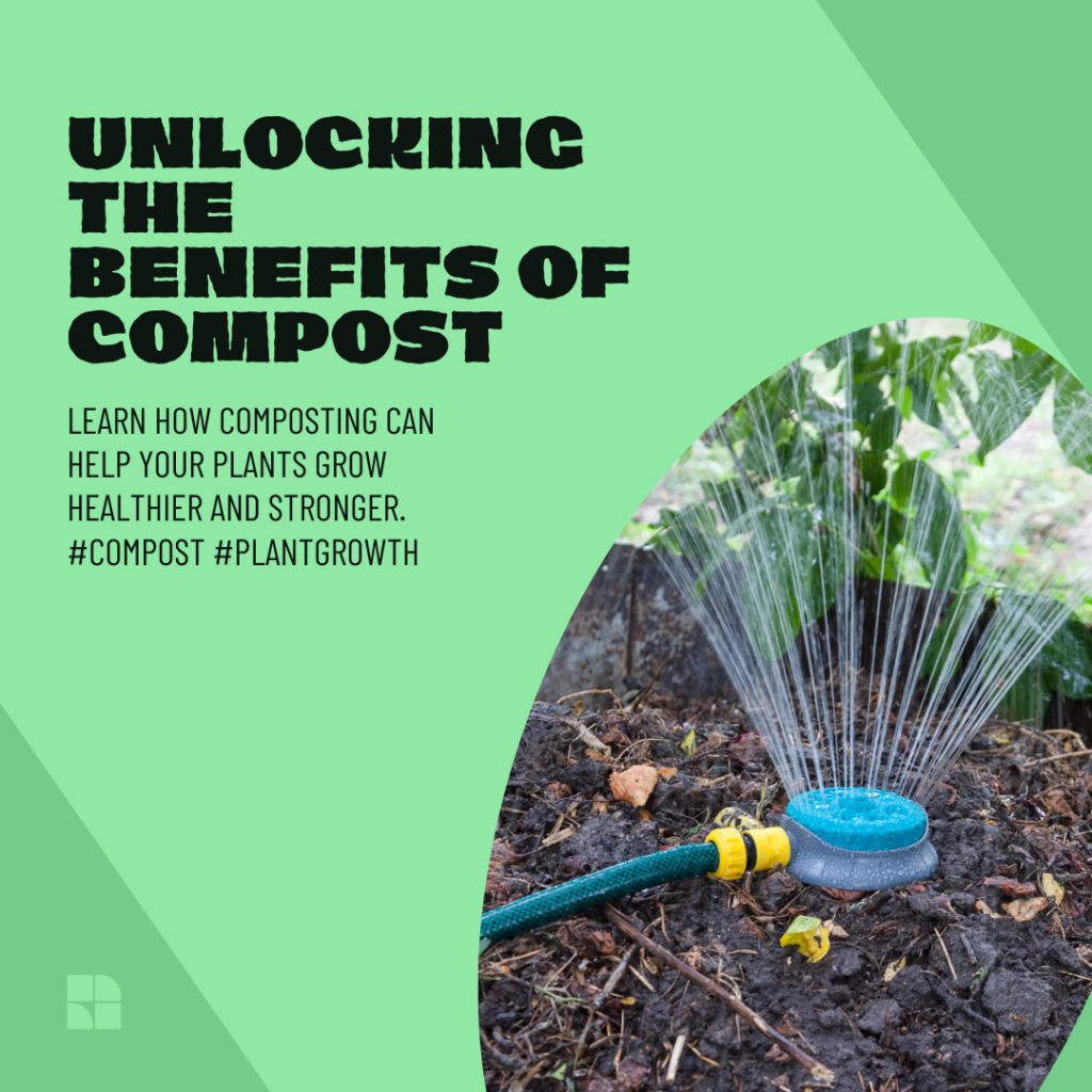 Uncover the Benefits of Composting for Improve Plant yield
