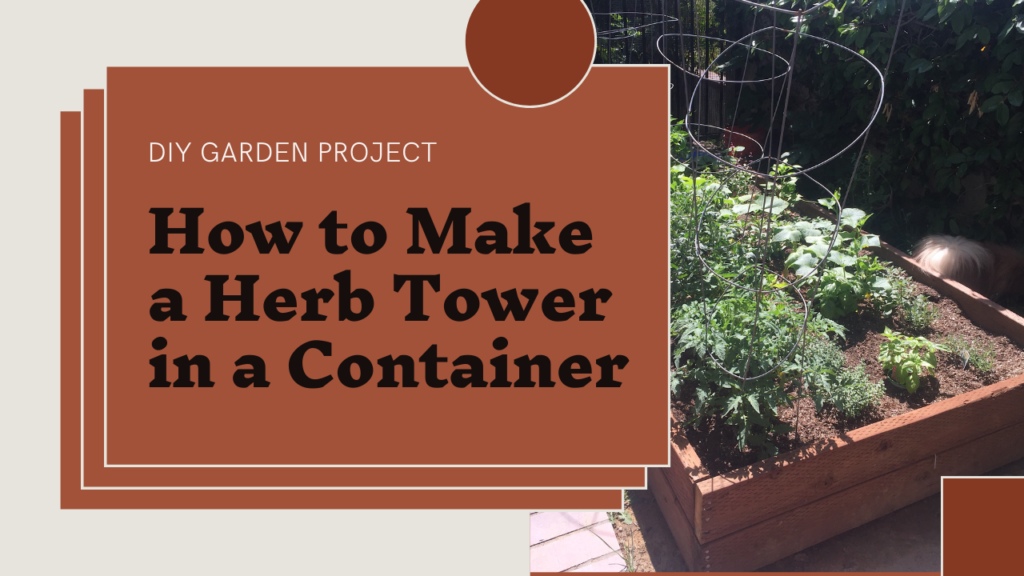 How to Make a Herb Tower in a Container