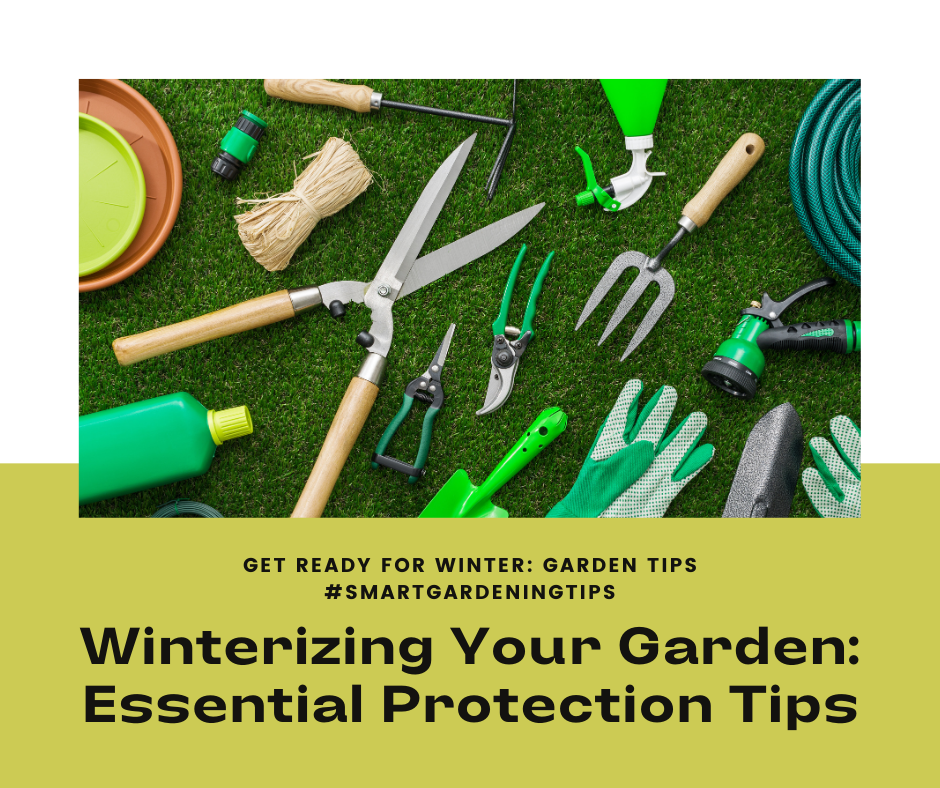 Winterizing Your Garden: Essential gardening tools